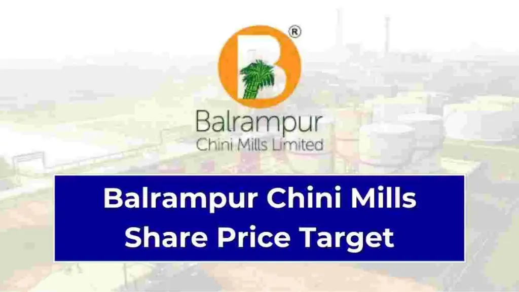 Balrampur Chini Mills Share Price Target